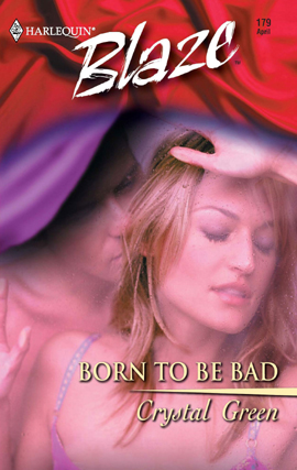 Title details for Born To Be Bad by Crystal Green - Available